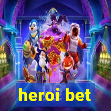 heroi bet